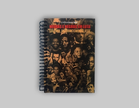 Livro-Agenda 2021: Negras e Negros em Luta - Cultura, Antirracismo e Classe