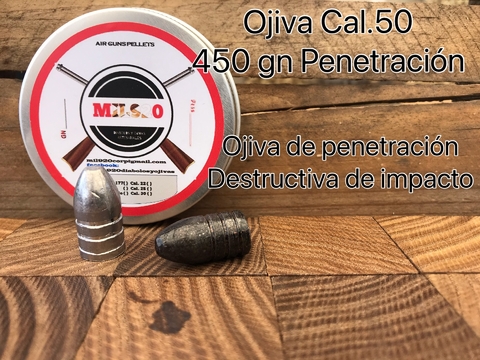Ojiva Cal.50/450 gn - Penetración