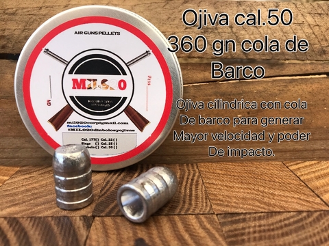Ojiva Cal.50/360 gn cola de barco