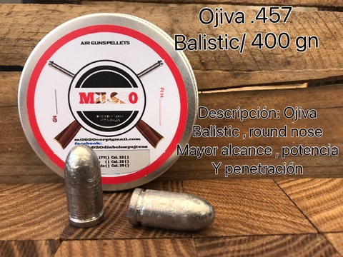 Ojiva .457 balistic/ 400 gn