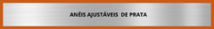 Banner da categoria Anel Prata 925 Ajustavel
