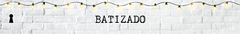 Banner da categoria Batizado