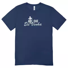 Camisa Feminina Baby Look Ate Que Ele Venha na internet