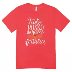 Camisa Feminina Baby Look Naquele Que Me Fortalece