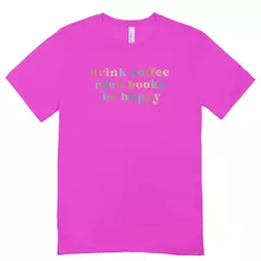 Camisa Feminina Baby Look Beba café leia livros seja feliz - loja online