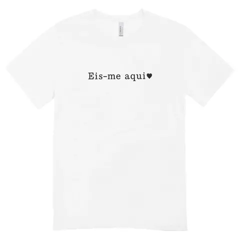 Camisa Feminina Baby Look Eis-me Aqui