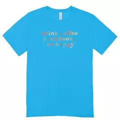 Camisa Feminina Baby Look Beba café leia livros seja feliz - loja online