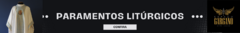 Banner da categoria PARAMENTOS LITÚRGICOS