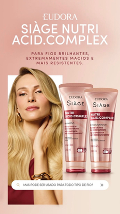 Siàge Eudora Nutri Acid.Complex: Shampoo 250ml + Condicionador 200ml + Máscara 250g na internet