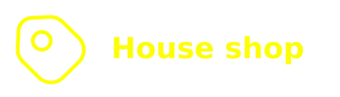 House shop