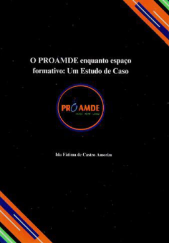 O PROAMDE enquanto espaço formativo: Um Estudo de Caso