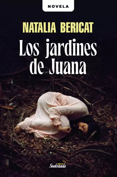 los jardines de Juana - Natalia Bericat
