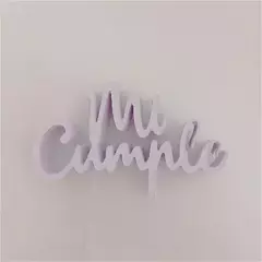 TOPPER MI CUMPLE - comprar online