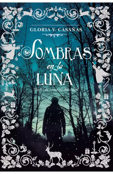 Serie Tres Lunas de Navidad - 3. Sombras en la Luna