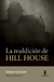 LA MALDICION DE HILL HOUSE - comprar online