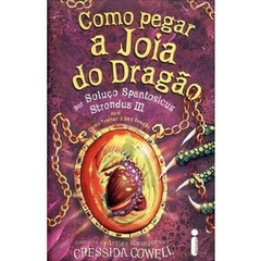 Como pegar a joia do dragao (Como treinar o seu dragao)