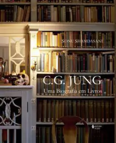 C.G. Jung Uma Biografia em Livros
