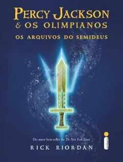 Percy Jackson E os Olimpianos os arquivos do semideus