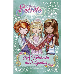 O REINO SECRETO - VOL 11 - A FLORESTA DOS CONTOS