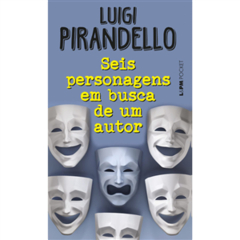 SEIS PERSONAGENS EM BUSCA DE UM AUTOR - POCKET