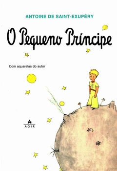 O PEQUENO PRINCIPE - EDICAO ESPECIAL - AGIR