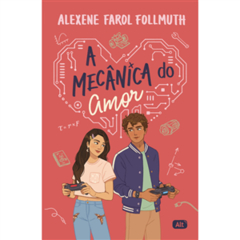 A MECANICA DO AMOR