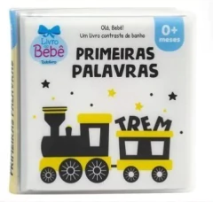 Ola, Bebe! Um livrinho Contraste de Banho Primeiras Palavras
