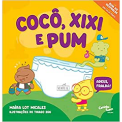 Coco, Xixi e Pum Adeus, fralda!