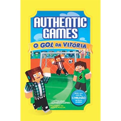 AUTHENTICGAMES - O GOL DA VITÓRIA - VOL. 1