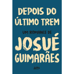 DEPOIS DO ULTIMO TREM - CONVENCIONAL