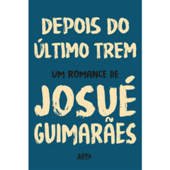 DEPOIS DO ULTIMO TREM - CONVENCIONAL