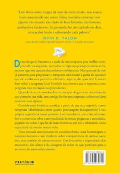 TALVEZ VOCE DEVA CONVERSAR COM ALGUEM UMA TERAPEUTA, O TERAPEUTA DELA E A VIDA DE TODOS NOS - comprar online