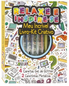 MEU INCRIVEL LIVRO-KIT CRIATIVO RELAXE E INSPIRE-SE