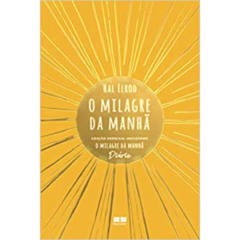 O milagre da manhã - Ed. Especial - Inclui o diário
