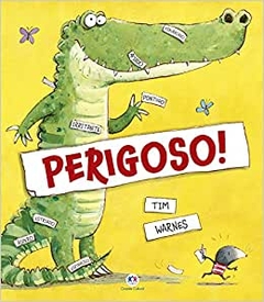 Perigoso!