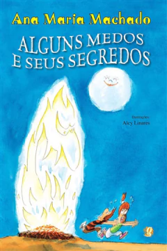 ALGUNS MEDOS E SEUS SEGREDOS