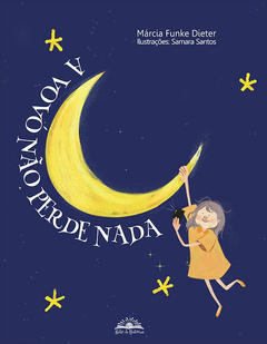 A vovó nao perde nada