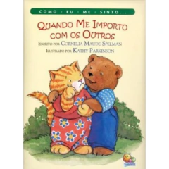 Como eu me sinto quando me importo com os outros