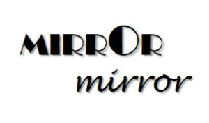 Mirror Mirror
