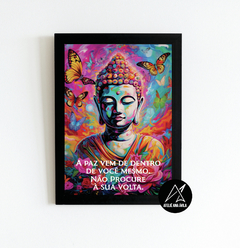 Quadro A paz vem de dentro de você mesmo. Não procure à sua volta. - comprar online