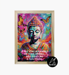 Quadro A paz vem de dentro de você mesmo. Não procure à sua volta. - Ateliê Ana Ávila