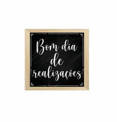 Quadro Bom dia de realizações na internet