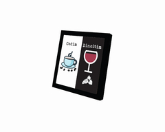 Quadro Café ou Vinho Cedim Dinoitim na internet