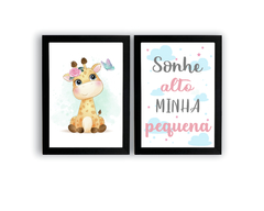 Quadros Infantis Girafa e Sonhe Alto minha Pequena na internet