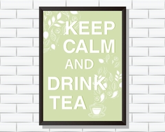 Quadro Keep Calm and drink Tea - Ateliê Ana Ávila