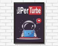 Quadro Astronauta Não Perturbe na internet