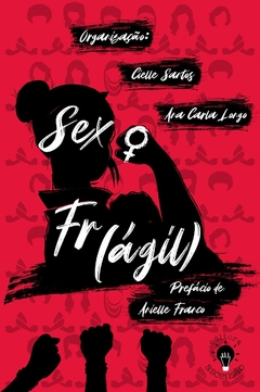 Antologia Sexo Fr(ágil)