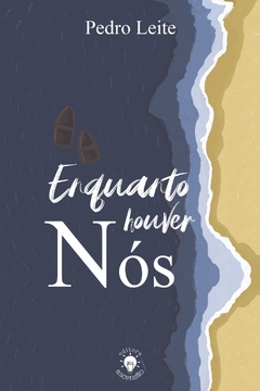 Enquanto houver nós (Pedro Leite)