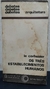 OS TRÊS ESTABELECIMENTOS HUMANOS - LE CORBUSIER / ARQUITETURA / 1976 / 266 PGS / LIVRO COM DESGASTE NA CAPA E UM POUCO AMASSADO, PGS ÍNTEGRAS / CX13