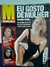 REVISTA MANCHETE ABRIL 1997 - SHARON STONE / 98 PGS / BOM ESTADO / CX28/SH1
